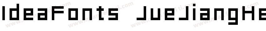 IdeaFonts JueJiangHei 80字体转换